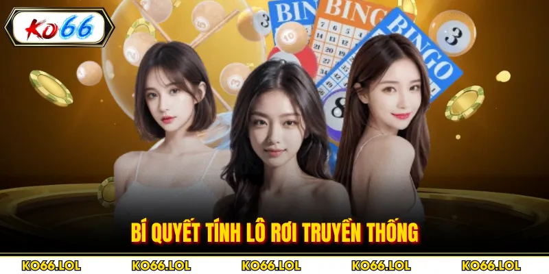 Bí quyết tính lô rơi truyền thống